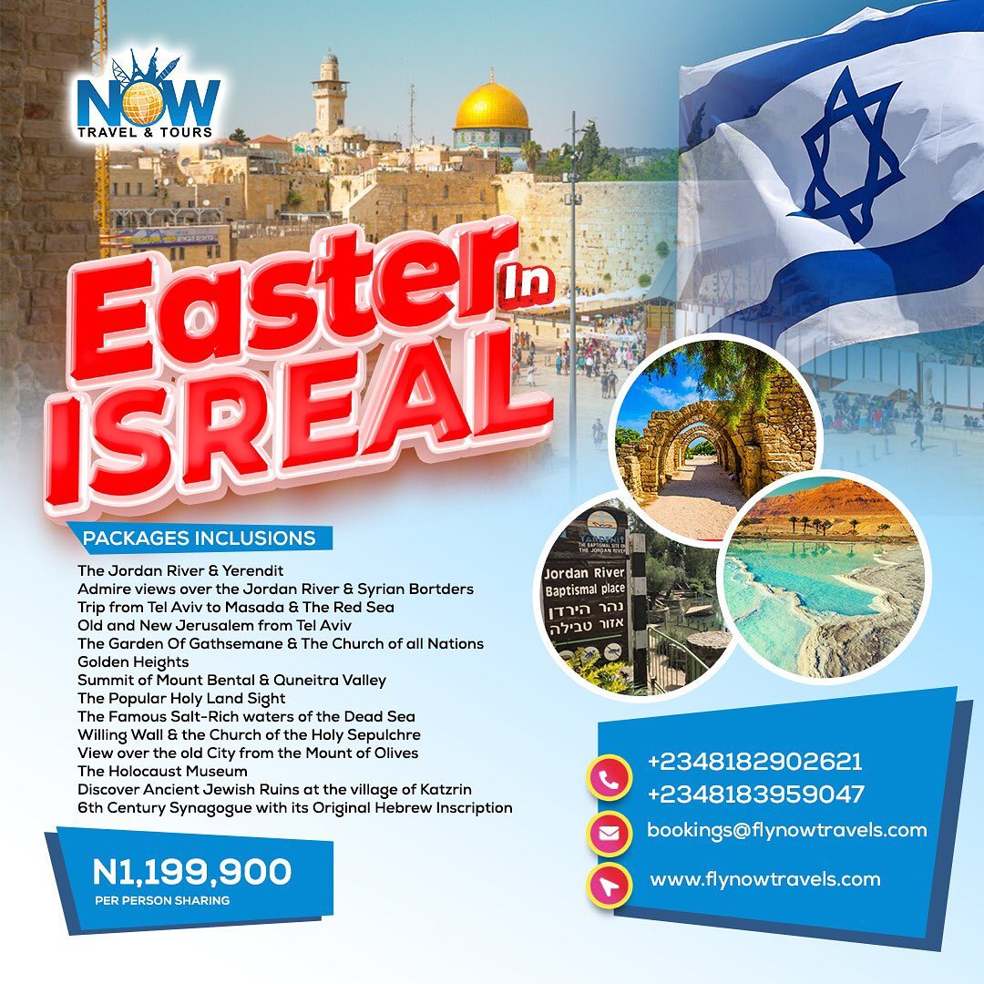 Easter In Israel 6 Nights visit to Israel Now Travel & Tours
